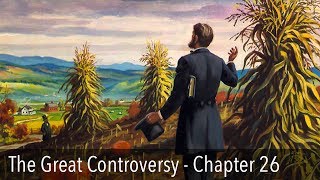 The Great Controversy Chapter 26 A Work of Reform [upl. by Gayner]