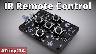 TinyRemote  IR Remote Control  ATtiny13A [upl. by Amando]