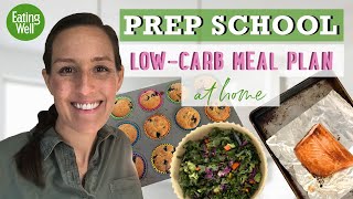 30Day LowCarb Meal Plan  Prep School  EatingWell [upl. by Angle113]