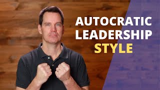 Autocratic Leadership Style [upl. by Herbert]