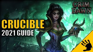 Grim Dawn Tips and Tricks  Crucible Guide for Grim Dawn 2021 [upl. by Goer]