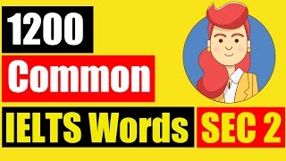 ✪ Vocabulary for IELTS Listening TOP 1200 common IELTS Words Section 2 [upl. by Ertnod614]