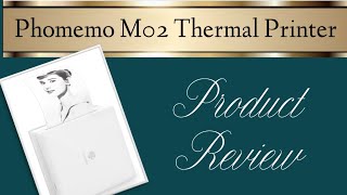 Phomemo M02 Thermal Printer  Review amp Demo [upl. by Lertsek]