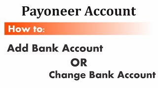 How to Change or Add Payoneer Bank Account UrduHindi [upl. by Zoes]