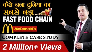 कैसे बना दुनिया का सबसे बड़ा FAST FOOD CHAIN quotMcDonaldsquot  COMPLETE CASE STUDY  DR VIVEK BINDRA [upl. by Annal]