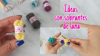 Ideas con sobrantes de lana  edición tejedores [upl. by Pettit]