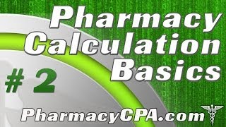 Pharmacy Calculations  The Basics [upl. by Dun]