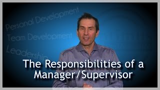 Responsibilities of a Manager amp Supervisor [upl. by Bendicty]