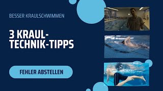 3 KraulTechnikTipps Schneller Kraulschwimmen [upl. by Nnylylloh]