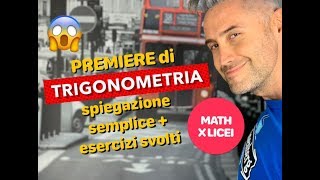 TRIGONOMETRIA spiegazione la fisica che ci piace [upl. by Noy]