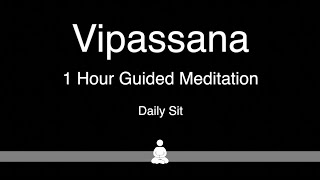 Vipassana 1 Hour Guided Daily Meditation [upl. by Massarelli]