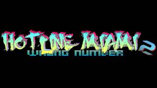 Hotline Miami 2 Wrong Number Soundtrack  Untitled 2 [upl. by Sauder394]