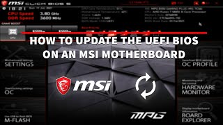 How To Update The UEFI BIOS On An MSI Motherboard  2 Methods [upl. by Ahsyekat862]