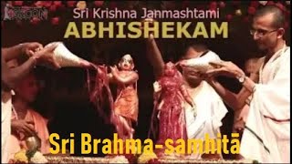 Krishna Janmashtami Abhishekam  Sri Brahma Samhita [upl. by Adnofal940]