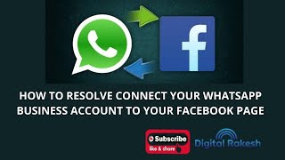 How to resolve Connect your WhatsApp business account to your Facebook Page [upl. by Aniroz]