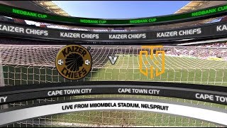 Nedbank Cup  Quarterfinal  Kaizer Chiefs vs Cape Town City [upl. by Hsirahc]