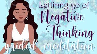 10 Minute Meditation Letting Go of Negative Thinking [upl. by Nyladgam248]