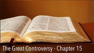 The Great Controversy Chapter 15 The Bible and the French Revolution [upl. by Eartha620]