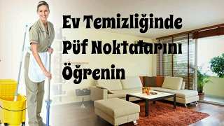 Ev Temizliği İçin Püf Noktaları [upl. by Carlye]