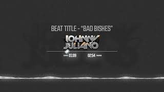 Johnny Juliano ¦ Bad Bishes Beat [upl. by Kulsrud]