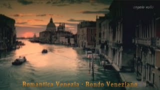 Rondo Veneziano Romantica Venezia [upl. by Trust]