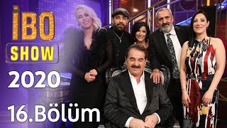 İbo Show 2021 16 Bölüm KonuklarYavuz Bingöl amp Gülay amp Niran Ünsal amp İAltunsaray amp Serpil Sarı [upl. by Anot]