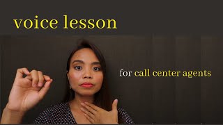 Voice Lesson for Call Center Agents  the basics [upl. by Reifinnej422]