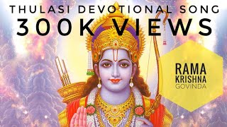 Thulasi Rama Krishna Govinda Malaysian AlbumDevotional Album [upl. by Pegasus624]