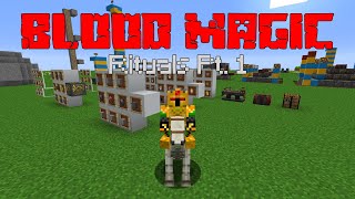 Rituals PT 1 Blood Magic PT 8 Minecraft 1122 Mod Guide [upl. by Karolyn]