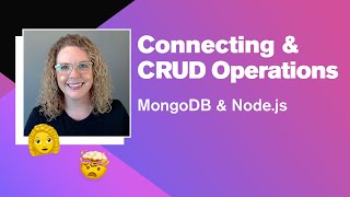 MongoDB amp Nodejs Connecting amp CRUD Operations Part 1 of 4 [upl. by Ayim]