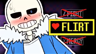 Undertale but I kept Flirting with Sans [upl. by Daht]