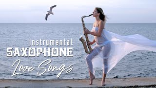 ♫ Romantic Relaxing Saxophone Music  Best Saxophone Instrumental Love Songs  Soft Background Music [upl. by Ethelin]