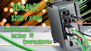 Siemens SCALANCE X200 X400 Fundamental Method of Configuration [upl. by Hgielsel]