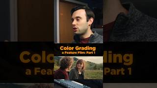 Tip for color grading a feature film Part 14 [upl. by Paz395]