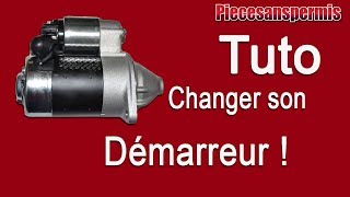 TUTO  CHANGER SON DÉMARREUR [upl. by Mont]