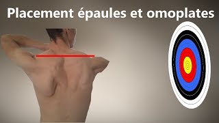 Placement des épaules et omoplates [upl. by Airun]