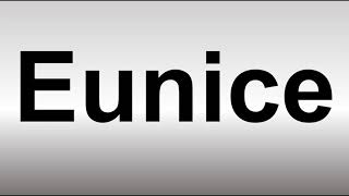 How to Pronounce Eunice [upl. by Petrine140]