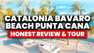 Catalonia Bavaro Beach Punta Cana  HONEST Review amp Tour [upl. by Anahc]