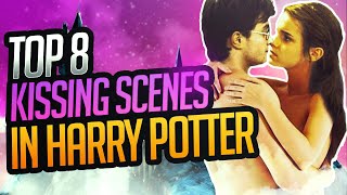 Top 8 Harry Potter Kissing Scenes [upl. by Gotthelf]