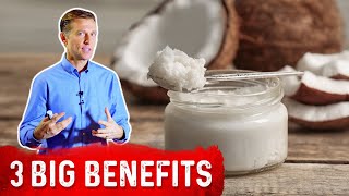 Top 3 Benefits and Uses Of Coconut Oil  Dr Berg [upl. by Rosenberg]