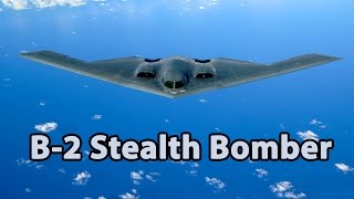 B2 Stealth Bomber  Full Documentary [upl. by Summers507]