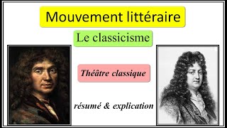 Mouvement littéraire  Le classicisme  résumé amp explication [upl. by Aynod43]