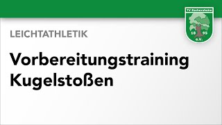 Leichtathletik Vorbereitungstraining Kugelstoßen [upl. by Marnie249]