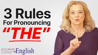 How to pronounce the article THE  3 rules Accurate English [upl. by Lorrin]