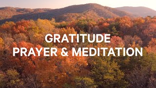 Practicing Gratitude  Christian Guided Meditation and Prayer [upl. by Babby]