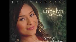 Jennylyn Mercado  Nothings Gonna Change My Love For You Official Audio [upl. by Airebma]