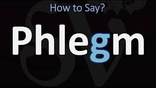 How to Pronounce Phlegm  Is the G SIlent in Phlegm [upl. by Nwahsit419]