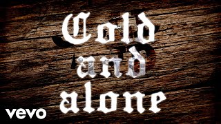 Koe Wetzel  Cold amp Alone Official Lyric Video [upl. by Farika997]