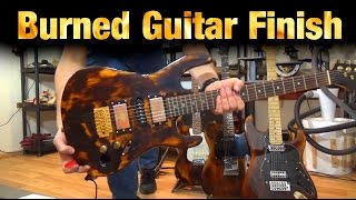 Burned Guitar Finish  How To [upl. by Chaffin]