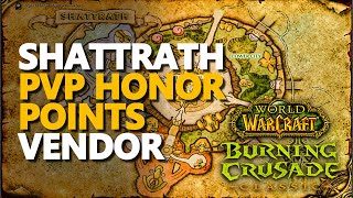 Outland Shattrath PvP Vendor Honor Points Gear Location WoW TBC [upl. by Taam]